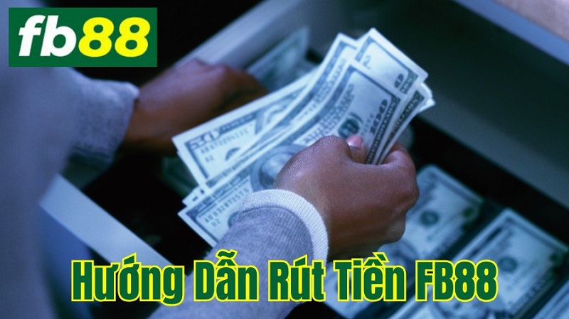 Rút tiền Fb88