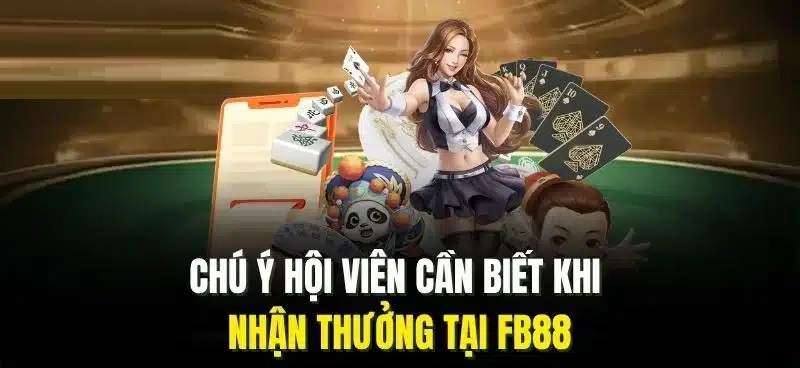 Lưu ý quan trọng khi rút tiền Fb88 Rút tiền Fb88
